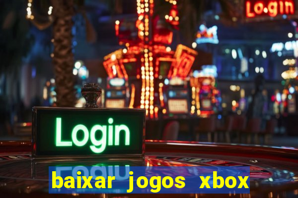 baixar jogos xbox 360 iso usando utorrent